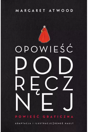 Opowie�� podr�cznej. Powie�� graficzna - Margaret Atwood