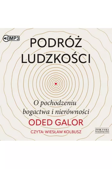 Audiobook CD MP3 Podr� ludzko�ci. O pochodzeniu bogactwa i nier�wno�ci - Oded Galor