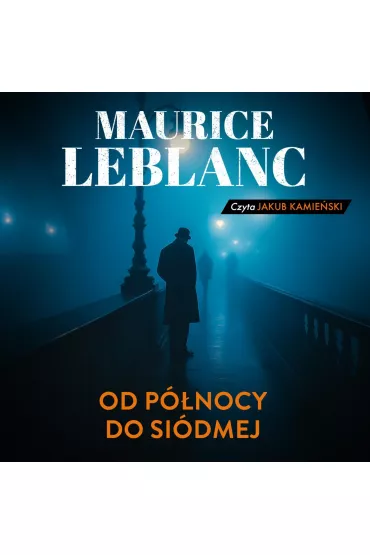 Audiobook Od pnocy do sidmej mp3 - Maurice Leblanc