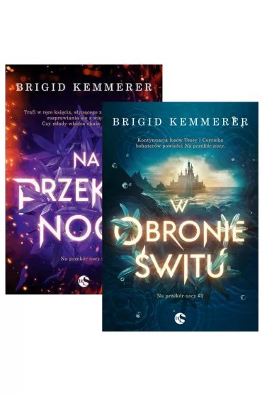 Pakiet Na przek�r nocy. Tomy 1-2: Na przek�r nocy, W obronie �witu - Brigid Kemmerer