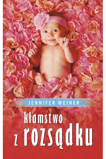K�amstwo z rozs�dku * * - Jennifer Weiner