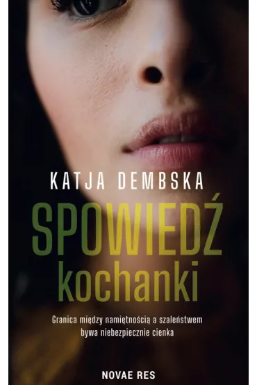 Spowied� kochanki - Katja Dembska