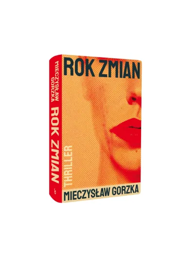 Rok zmian - Mieczys�aw Gorzka