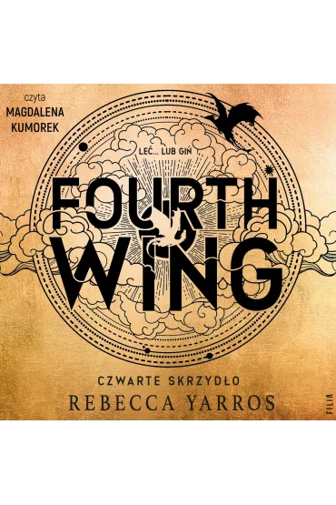 Audiobook Fourth Wing. Czwarte Skrzydo. Empireum. Tom 1 mp3 - Rebecca Yarros