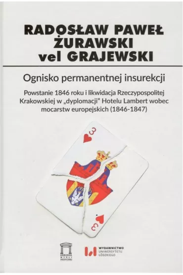 Ognisko permanentnej insurekcji - Rados�aw Pawe� �urawski vel Grajewski