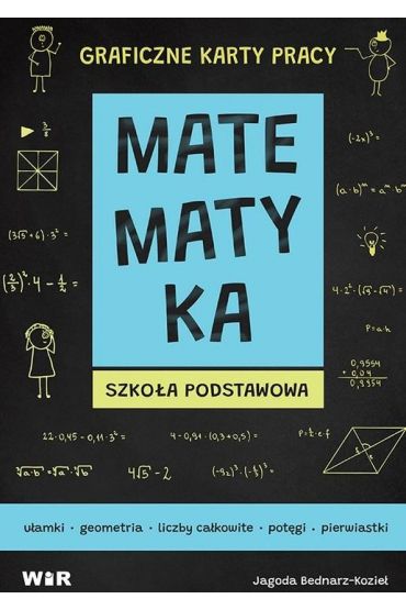 Matematyka. Graficzne karty pracy dla szkoły podstawowej