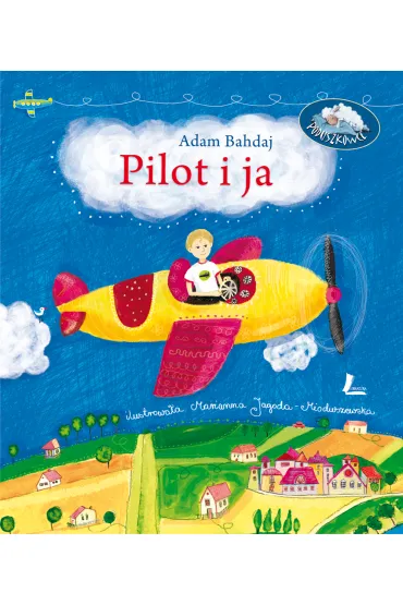 Pilot i ja - Adam Bahdaj