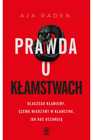Prawda o k�amstwach - Aja Raden
