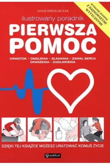 Pierwsza pomoc - Adam Miko�ajczak