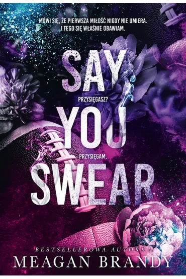 Say You Swear - Meagan Brandy