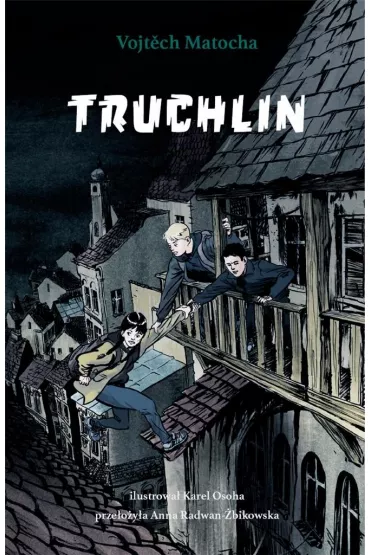 Truchlin - Vojt�ch Matocha