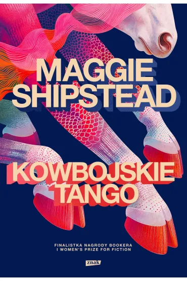 Kowbojskie tango - Maggie  Shipstead