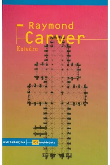 Katedra (dodruk 2024) - Carver Raymond