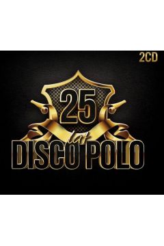 25 lat Disco Polo (2 CD)