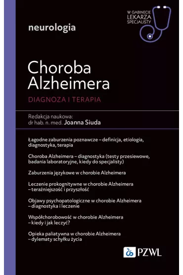 Choroba Alzheimera. Diagnoza i terapia - Joanna  Siuda