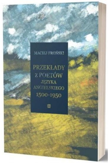 Przekłady z poetów języka angielskiego 1500-1950