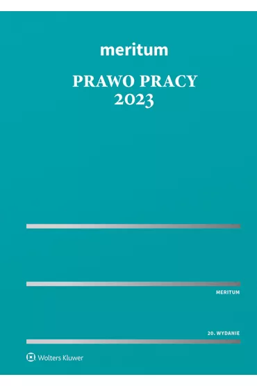 Meritum Prawo pracy 2023 - Kazimierz Ja�kowski