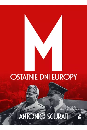 M. Ostatnie dni Europy - Antonio Scurati