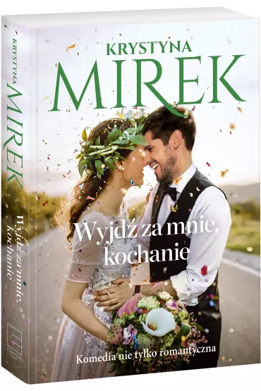 Wyjd� za mnie, kochanie - Krystyna Mirek
