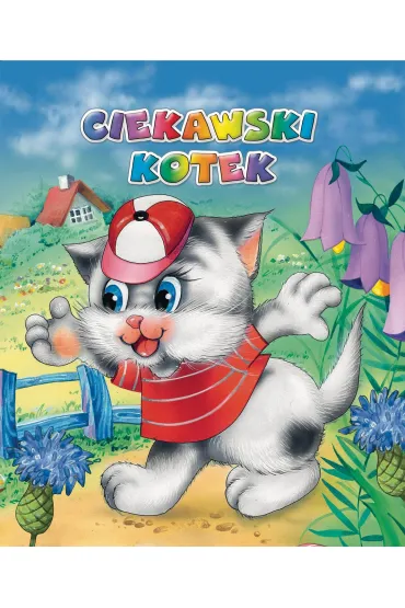 Ciekawski kotek - Anna Stefaniak