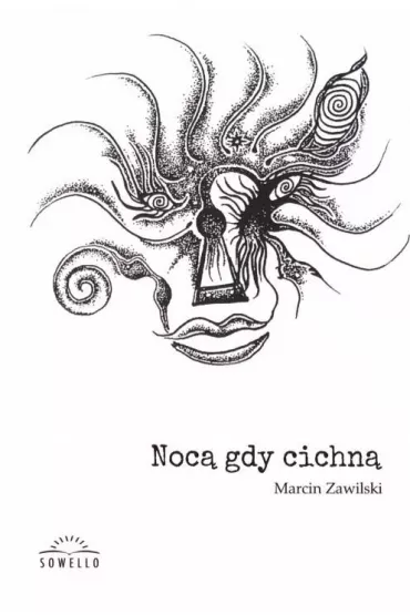 Noc�, gdy cichn� - Marcin Zawilski