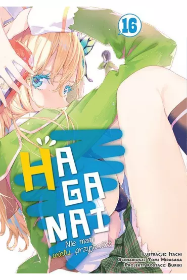 HAGANAI. Nie mam wielu przyjaci�. Tom 16 - Yomi Hirasaka