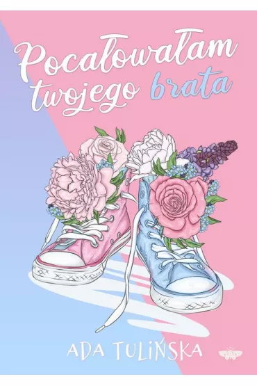 Pocaowaam twojego brata - Ada Tuliska