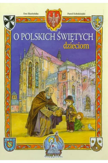 O polskich �wi�tych dzieciom * - Ewa Skar�y�ska