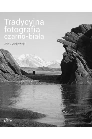 Tradycyjna fotografia czarno-bia�a - Jan  �yszkowski