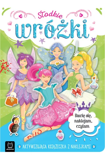 S�odkie wr�ki. Aktywizuj�ca ksi��eczka z naklejkami. Bawi� si�, naklejam, czytam