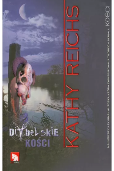 Diabelskie ko�ci - Kathy Reichs