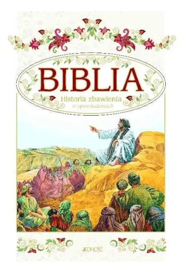 Biblia. Historia zbawienia w opowiadaniach