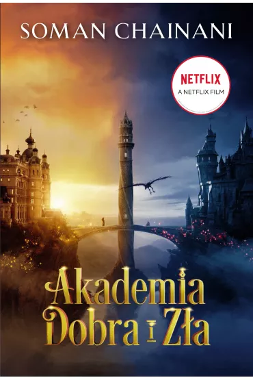Akademia Dobra i Z�a. Tom 1. Wydanie filmowe - Soman Chainani