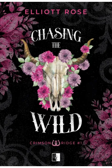 Chasing the Wild. Seria Crimson Ridge. Tom 1 - Elliott Rose