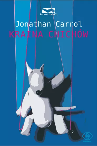 Kraina Chich�w - Jonathan Carroll