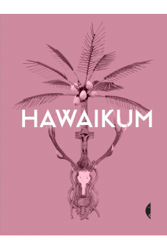 Hawaikum. W poszukiwaniu istoty pikna