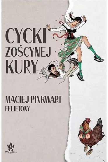 Cycki Zo�cynej kury - Maciej Pinkwart