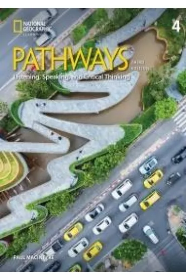 Pathways 3rd Edition 4. Listening, Speaking, and Critical Thinking: Split Edition A with the Spark platform - Paul MacIntyre