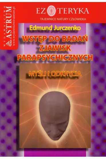 Wst�p do bada� zjawisk parapsychicznych - Edmund Jurczenko