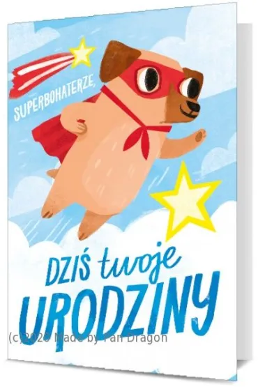 Pan Dragon Karnet Urodziny dzieci�ce - super pies K.B6-1822