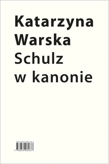 Schulz w kanonie. Recepcja szkolna w latach 1945-2018 - Katarzyna  Warska