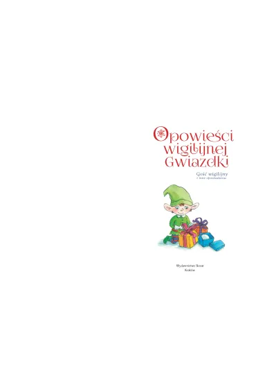 Go�� wigilijny i inne opowiadania opowie�ci wigilijnej gwiazdki - Lech Zaciura, Mariusz Niemycki, Renata Opala