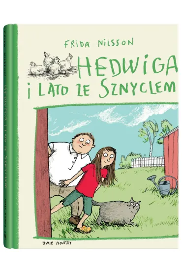 Hedwiga i lato ze Sznyclem - Frida Nilsson