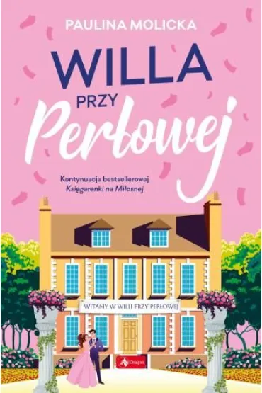 Willa przy Per�owej - Paulina Molicka