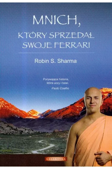 Mnich, ktry sprzeda swoje Ferrari - Robin Sharma