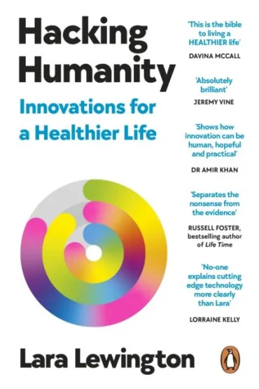 Hacking Humanity - Lara  Lewington