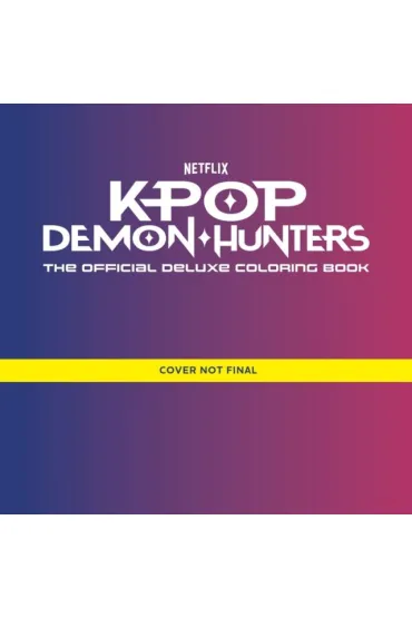 KPop Demon Hunters. Official Colouring Book - Random House Worlds