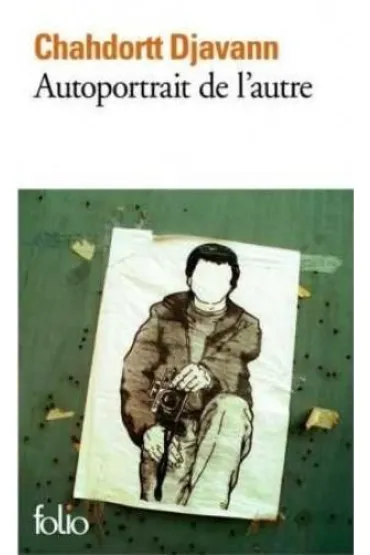 Autoportrait de l'autre - Chahdortt Djavann