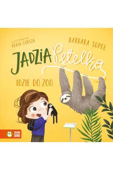 Jadzia P�telka idzie do zoo - Barbara Supe�
