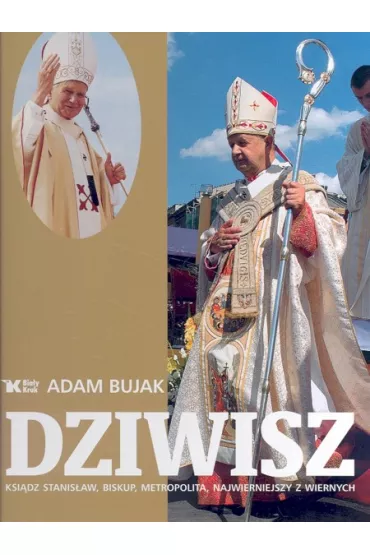 Dziwisz - Adam Bujak